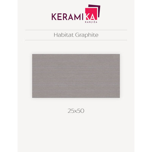 Keramika Kanjiža HABITAT GRAPHITE 25X50 Zidne pločice Keramika Kanjiža KKA050 Madras doo Beograd