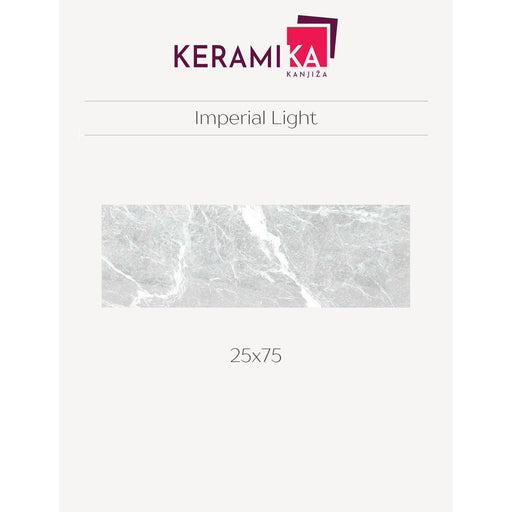 Keramika Kanjiža IMPERIAL LIGHT 25x75 Zidne pločice Keramika Kanjiža KKA019 Madras doo Beograd